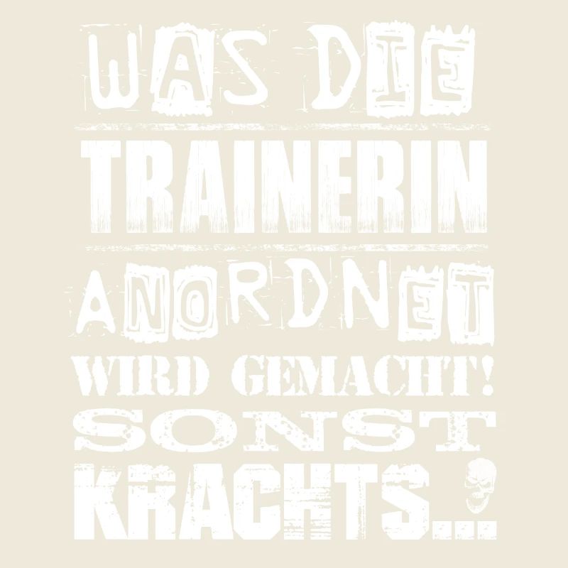 Beruf - Was die Trainerin anordnet, wird gemacht