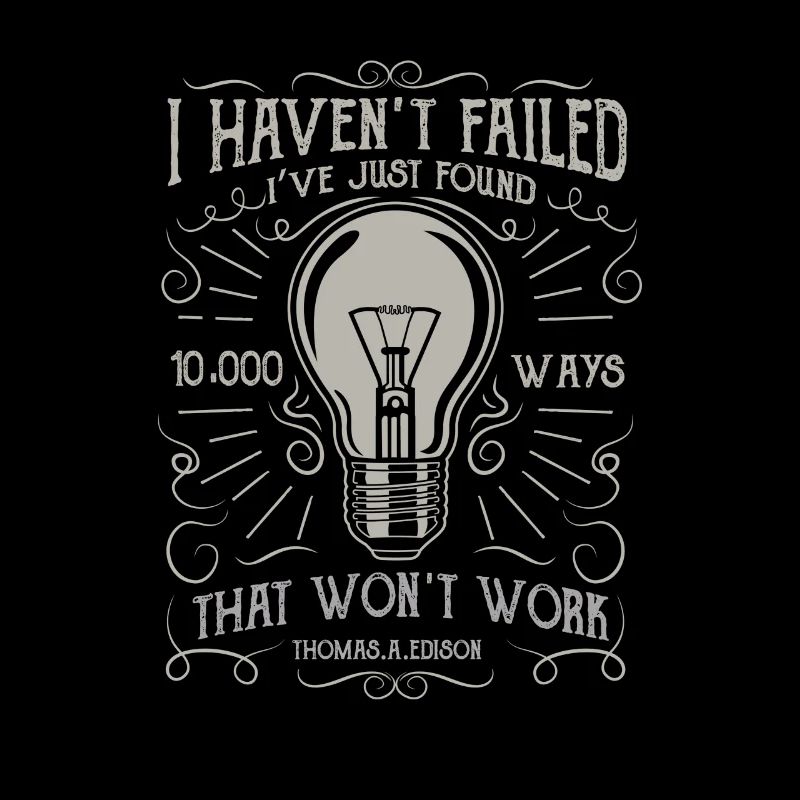 Thomas Edison's genial saying.