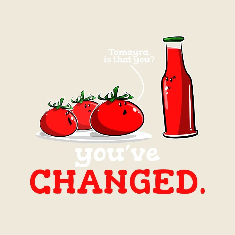 Tomato Ketchup Funny Tomayra Graphic Design