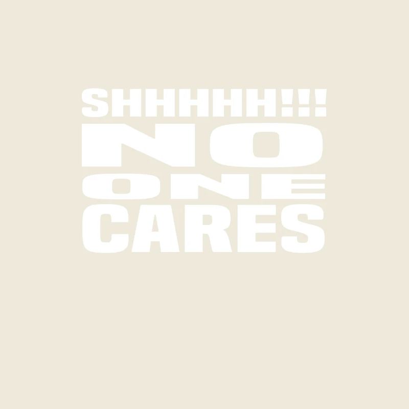 No One Cares