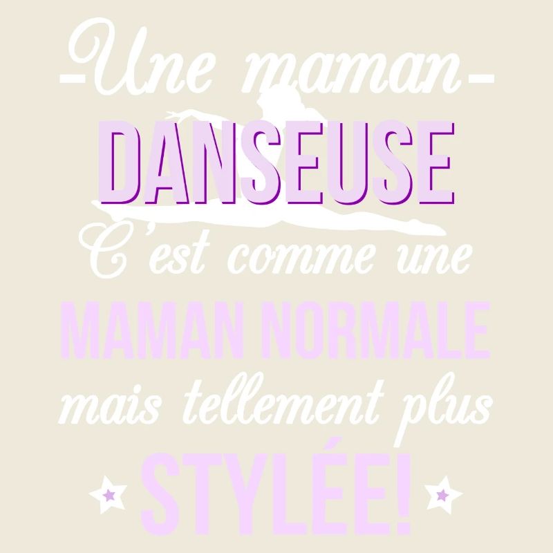 maman DANSEUSE