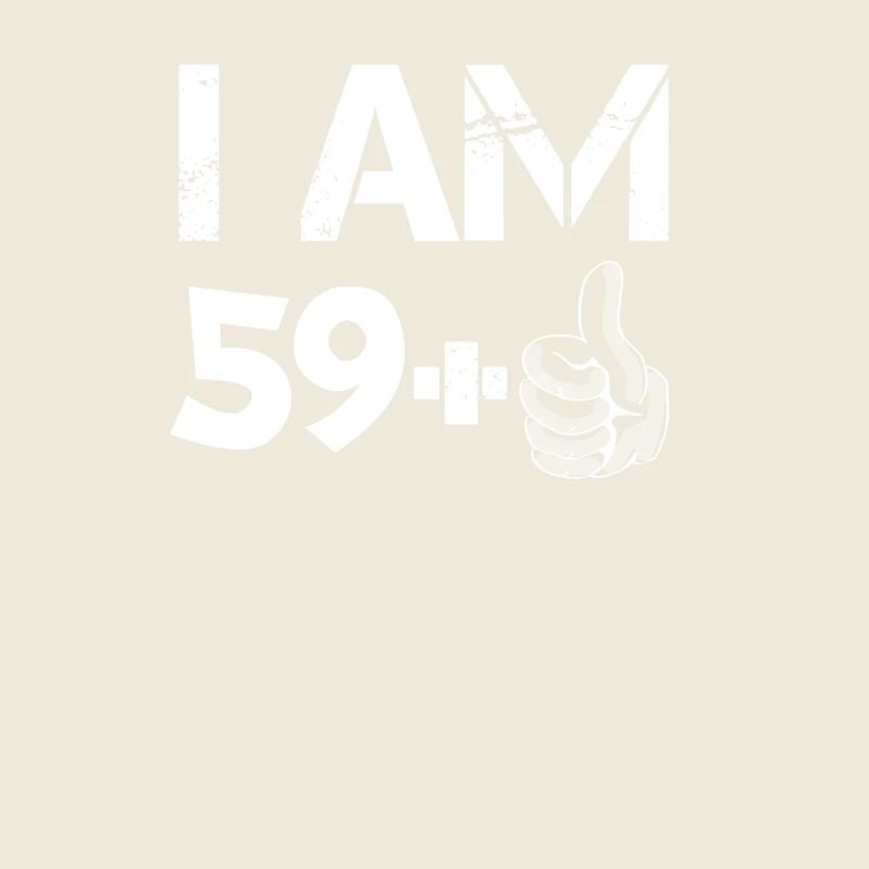 59+1, 60, 60er, sechzig, Geschenk, Geburtstag