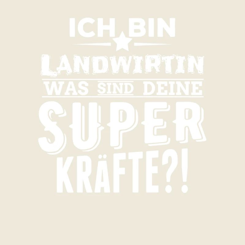 ich bin Landwirtin - was sind deine Superkräfte