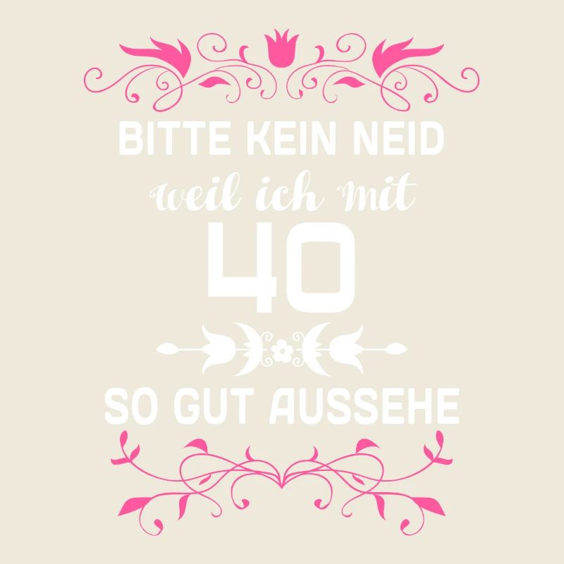 Geburtstag 40 · T-Shirt · Geburtstag · Geburt