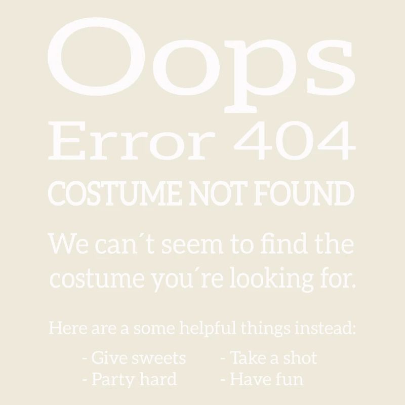 Error 404 Costume not found Carnival / Halloween