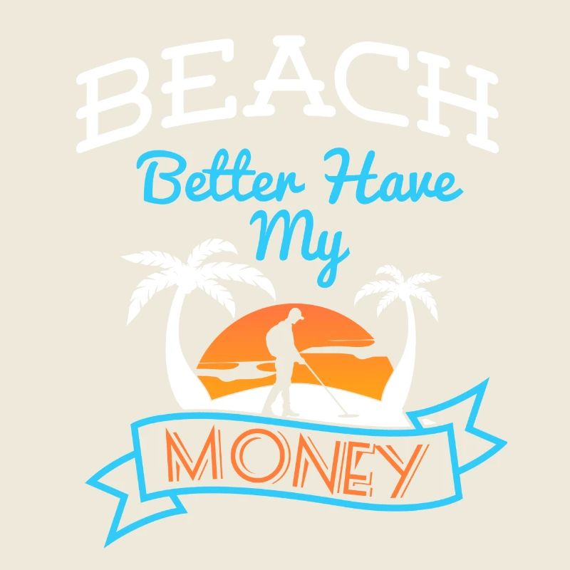 Beach Better Have My Money
