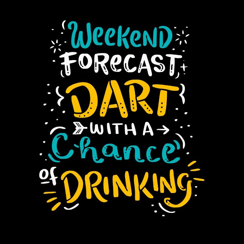 Week-end Prévisions - fléchettes avec une chance de boire