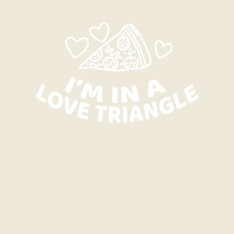 Pizza Slice - Je suis dans un triangle d'amour
