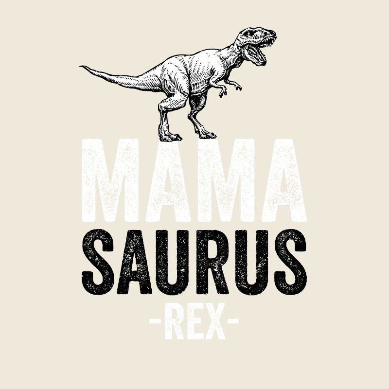 MAMASAURUS REX -lustiges Geschenk Mama Muttertag
