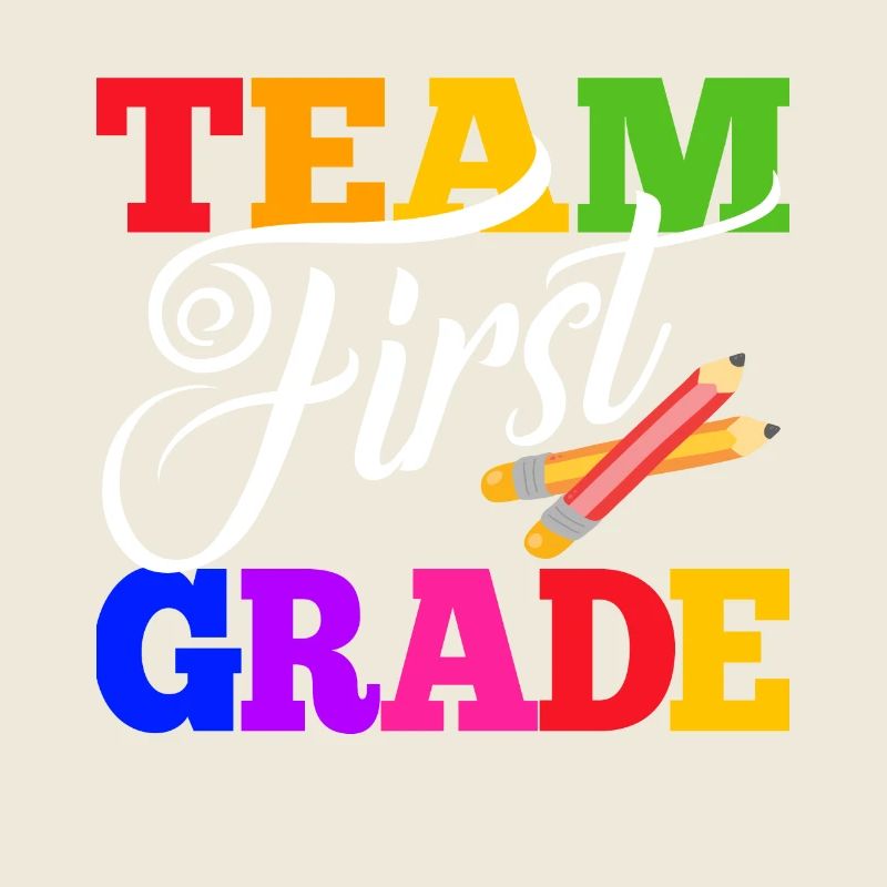 Team 1st 1st Grade Back to School