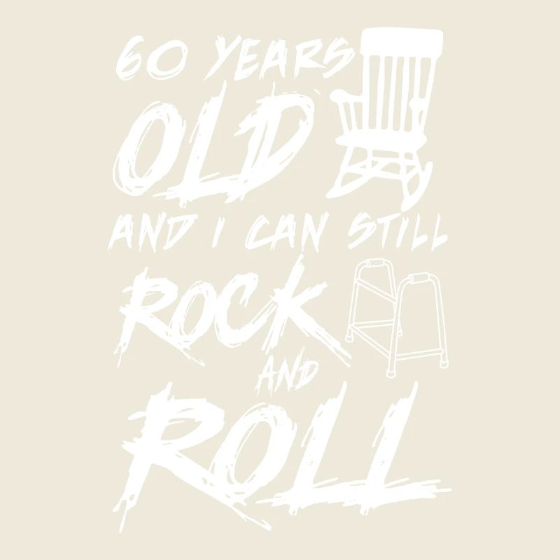 60 Years old and i can still Rock and Roll