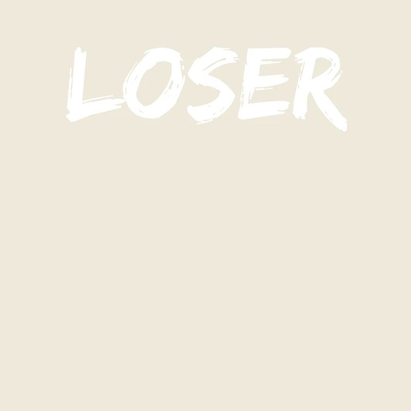 Loser, Verlierer