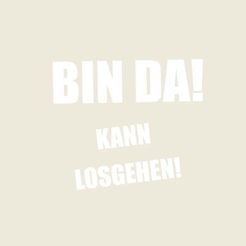 Bin da! Kann losgehen!