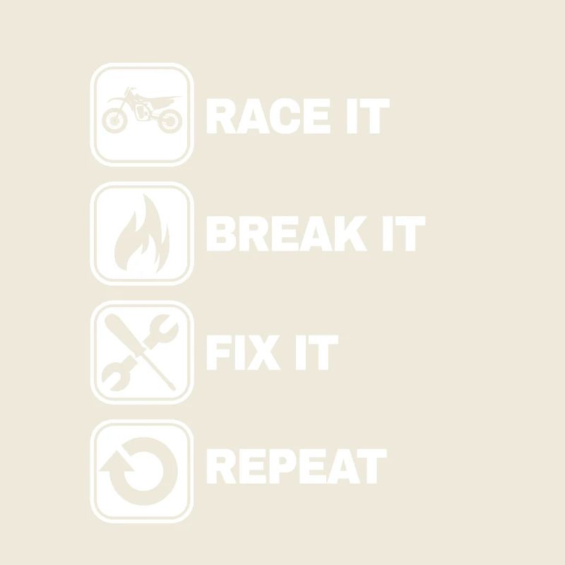 Race It Break It Fix It Repeat Motocross Gift