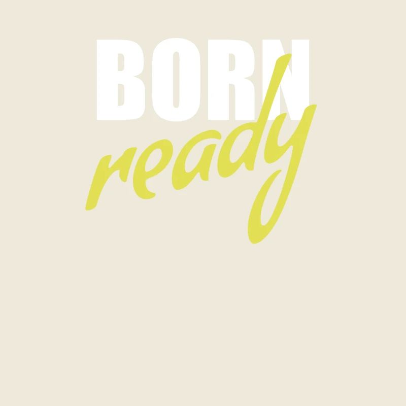 Born ready