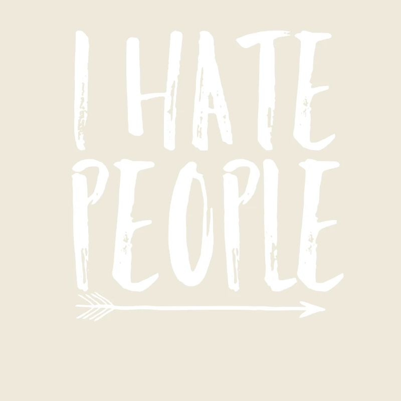 I hate People