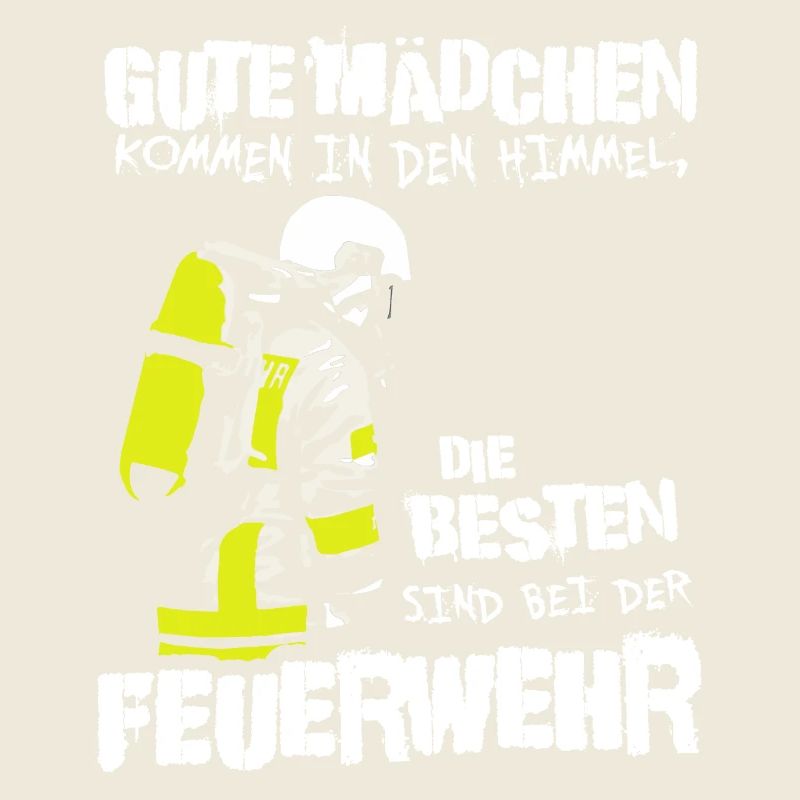 Die besten Mädchen sind bei der Feuerwehr