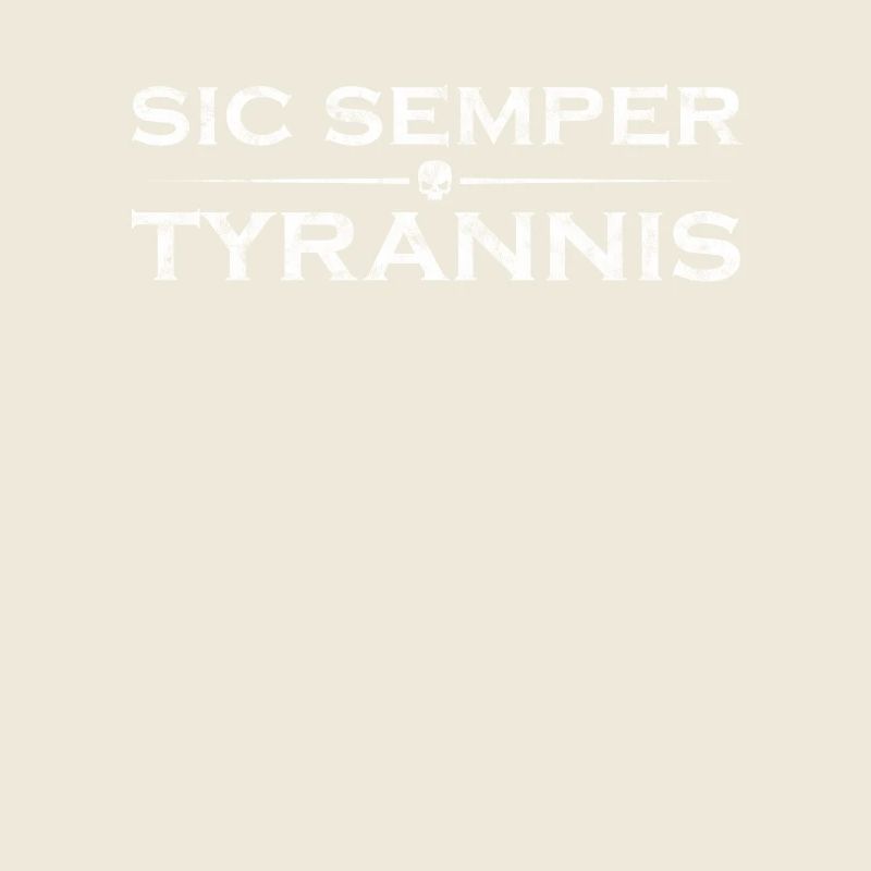 Sic Semper Tyrannis