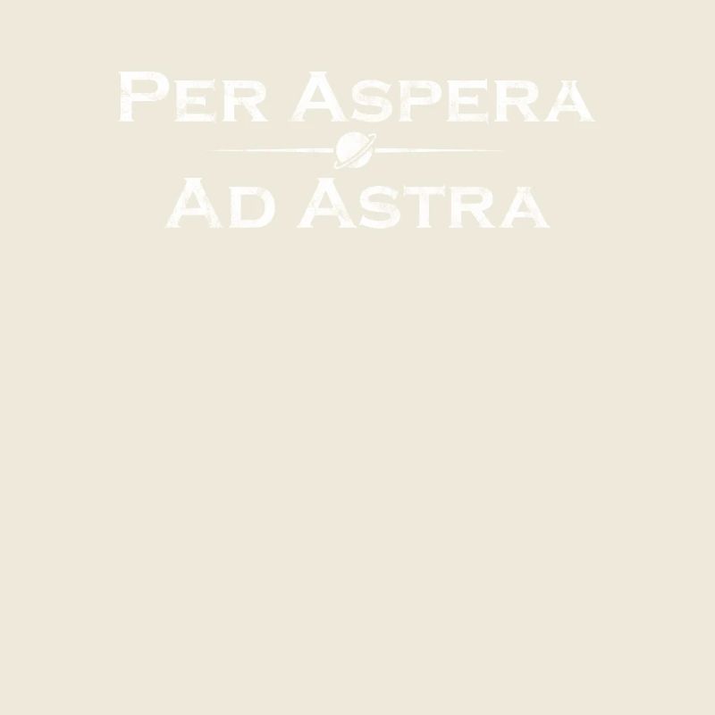 Latein - Per Aspera Ad Astra