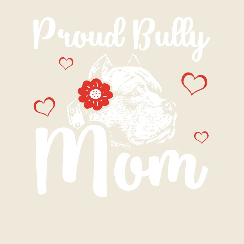 Bully Mom American Bully propriétaire de chien cadeau