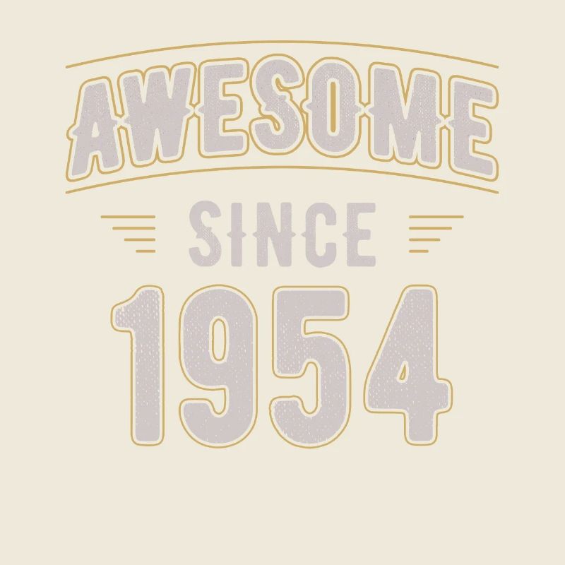 Awsome since 1954 millésime anniversaire