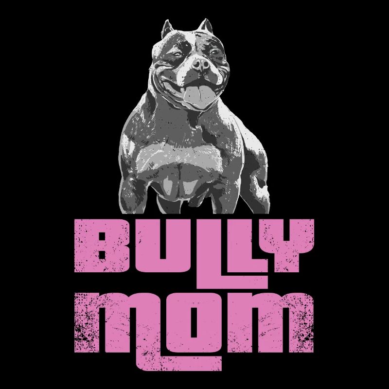 American Bully Mom Hund Hundebesitzerin Geschenk