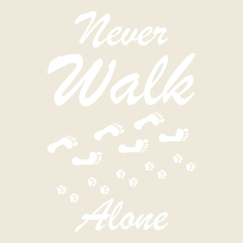 Never walk alone chien cadeau