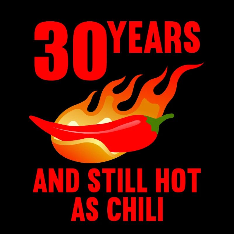 30 ans chaud comme chili 30e anniversaire