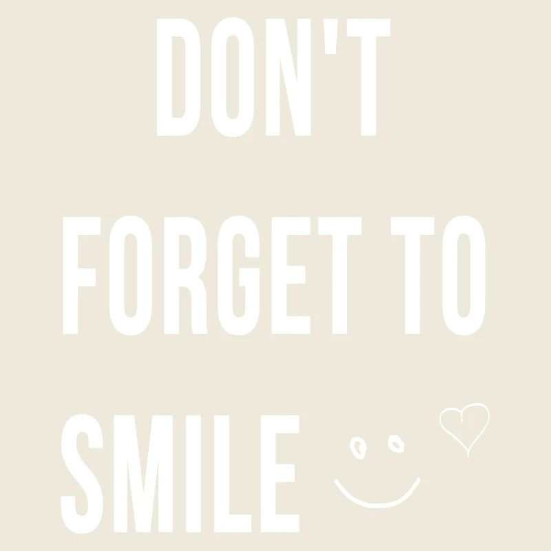 Ne pas oublier de sourire