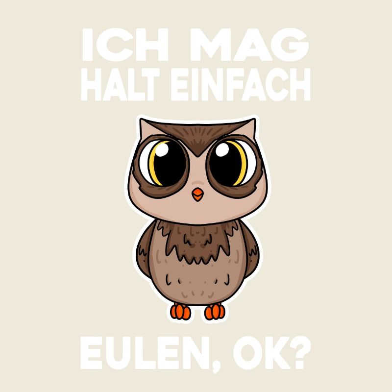 Ich mag halt einfach Eulen