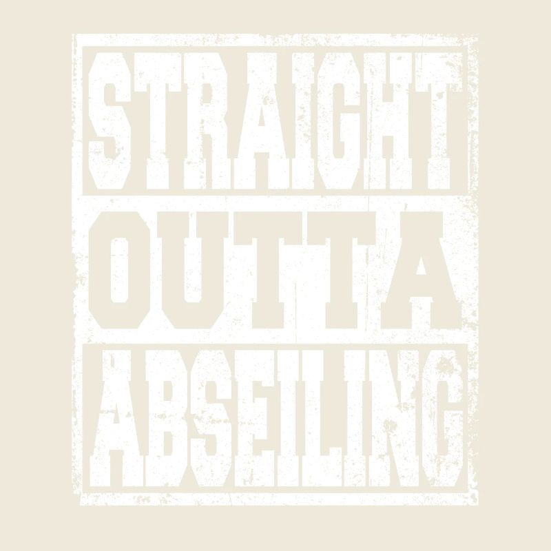 Abseiling saying funny
