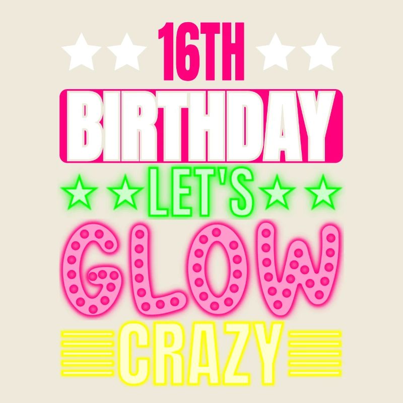 16. Geburtstag Let's Glow Crazy Buntes