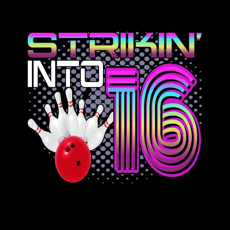 Striking Into 16 Bowling Bowler 16. Geburtstag