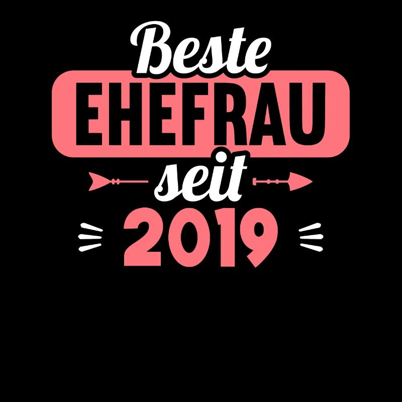 Beste Ehefrau Bester Ehemann seit 2019