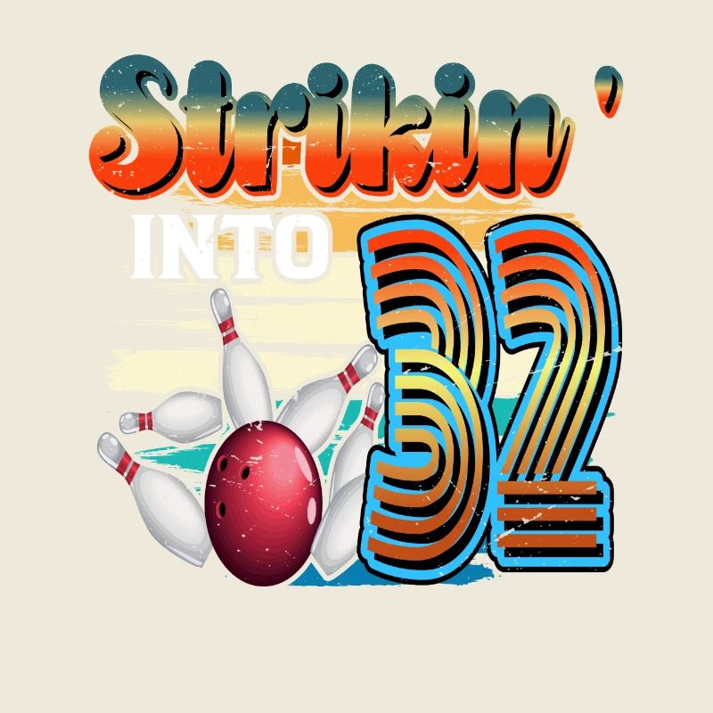Strikin' Into 32 Bowling Bowler 32e anniversaire