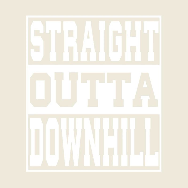 Downhill Spruch lustig