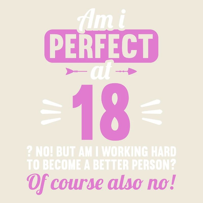 Suis-je parfait à 18 ans 18 ans