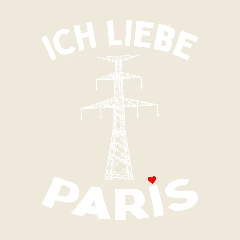 Paris Eiffelturm Strommast Elektriker Satire Liebe