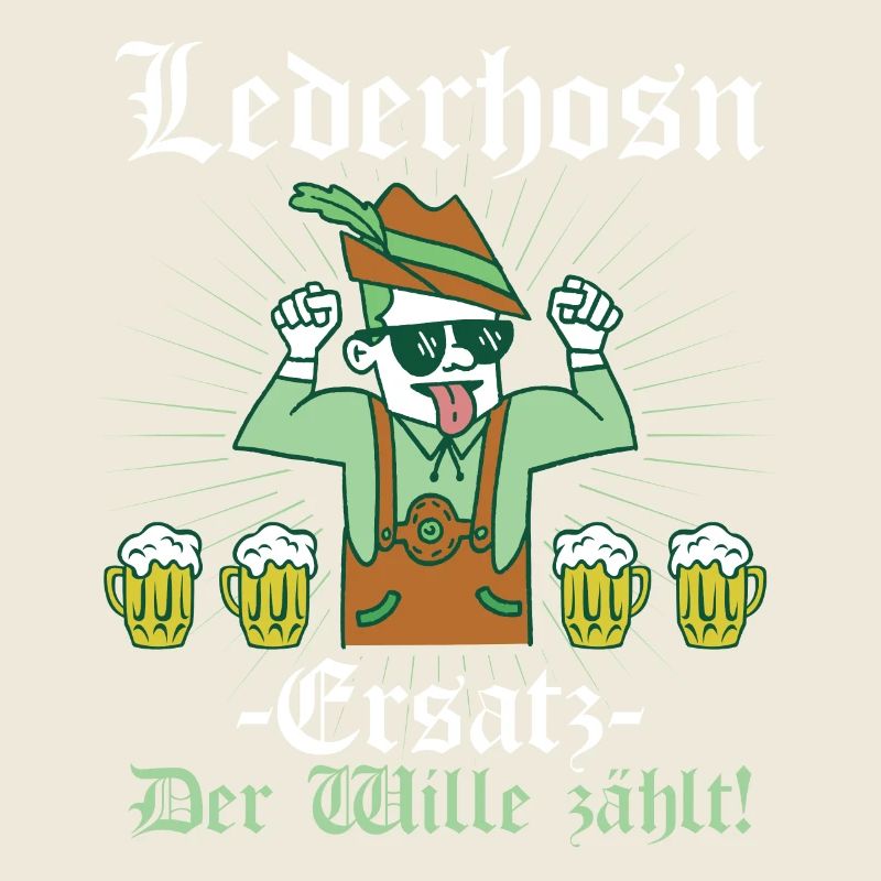 Lederhosn Ersatz Der Wille zählt
