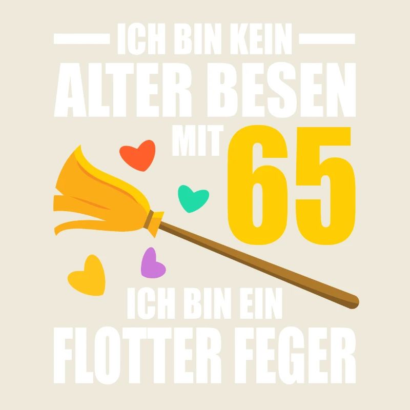 Alter Besen Junger Feger 65 Jahre 65. Geburtstag