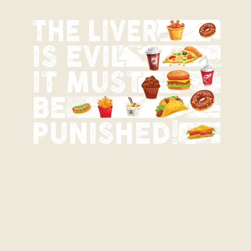 Die Leber ist böse und wird bestraft