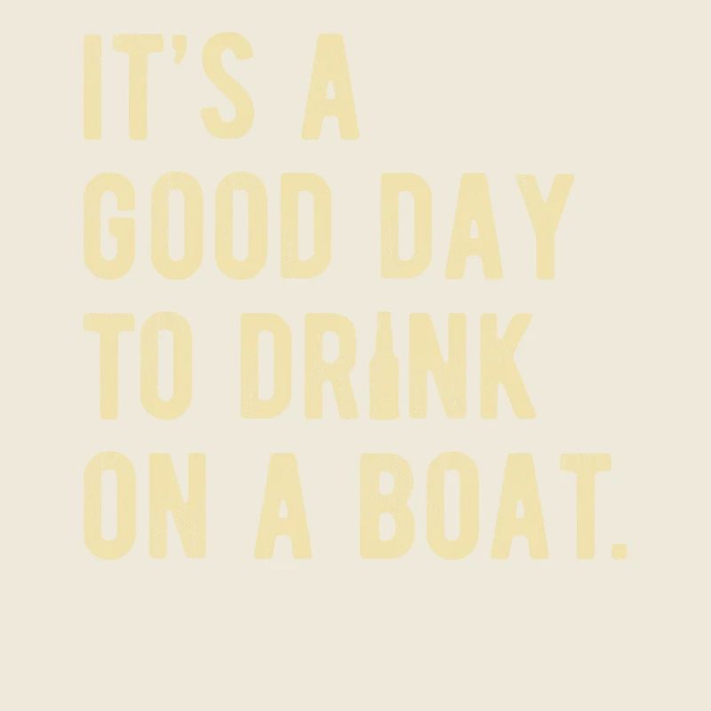 Boot Ausflug Spruch Boot Urlaub Boot Party
