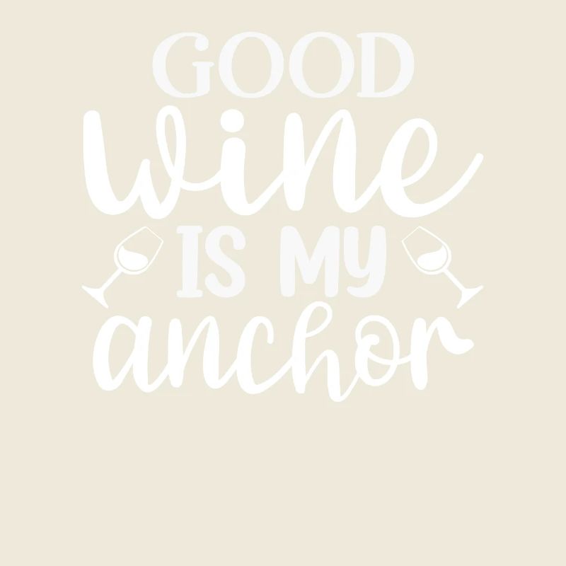 Le bon vin est mon point d’ancrage