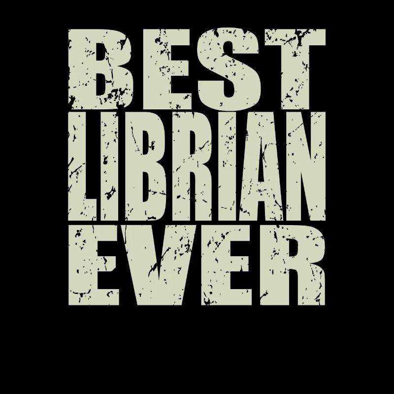 Best Librarian ever Librarian Gift
