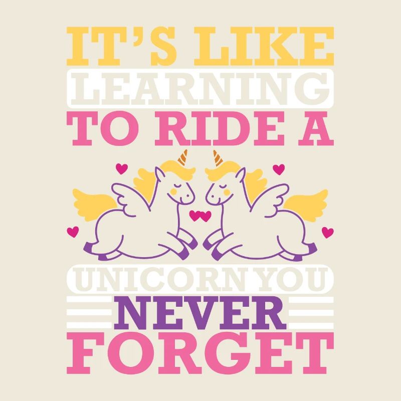 C’est comme apprendre à monter une licorne