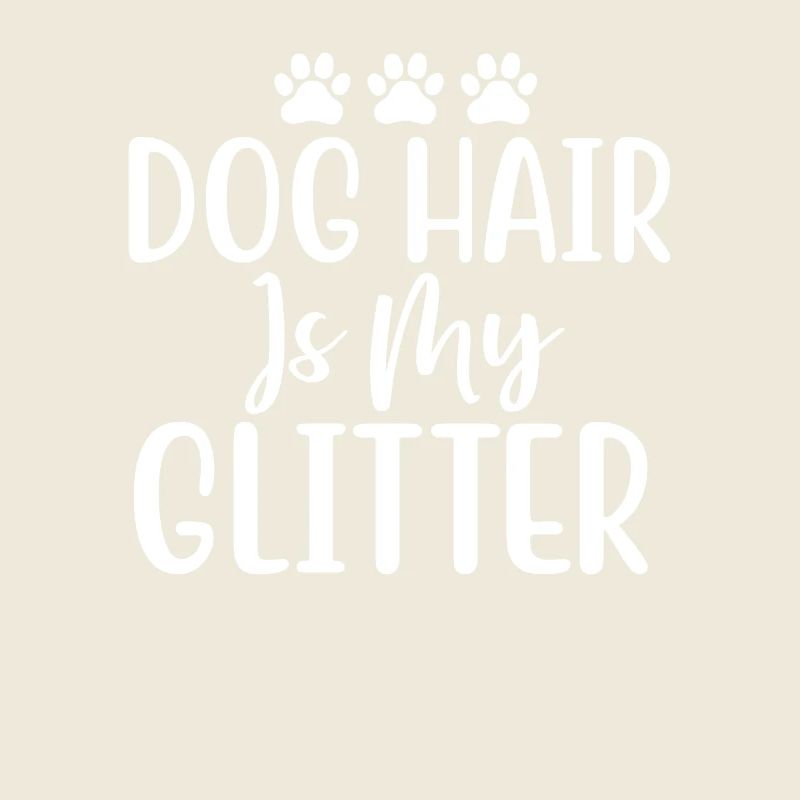 Hundehaar ist mein Glitzer