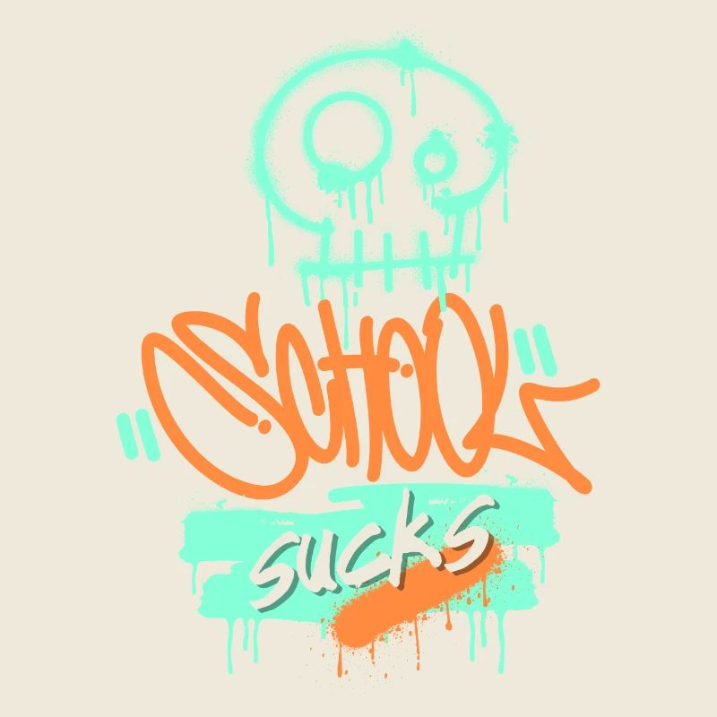 Schule, Schulfrust, lustiger Spruch Graffiti-Stil