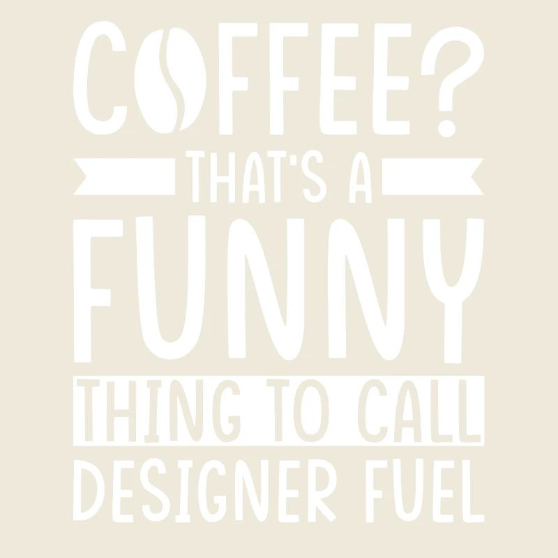 Designer Kaffee Spruch