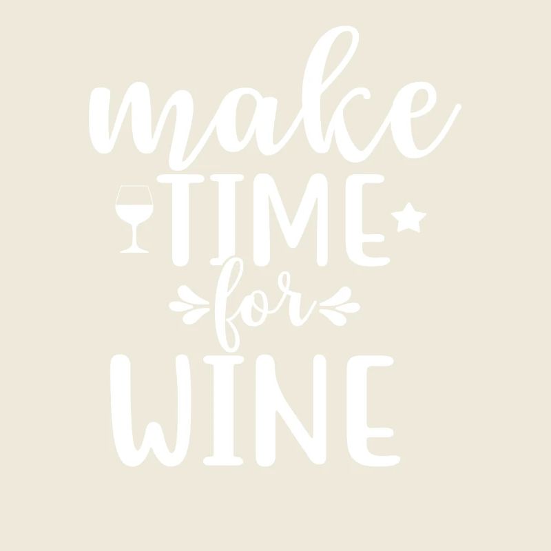 PRENEZ LE TEMPS POUR LE VIN