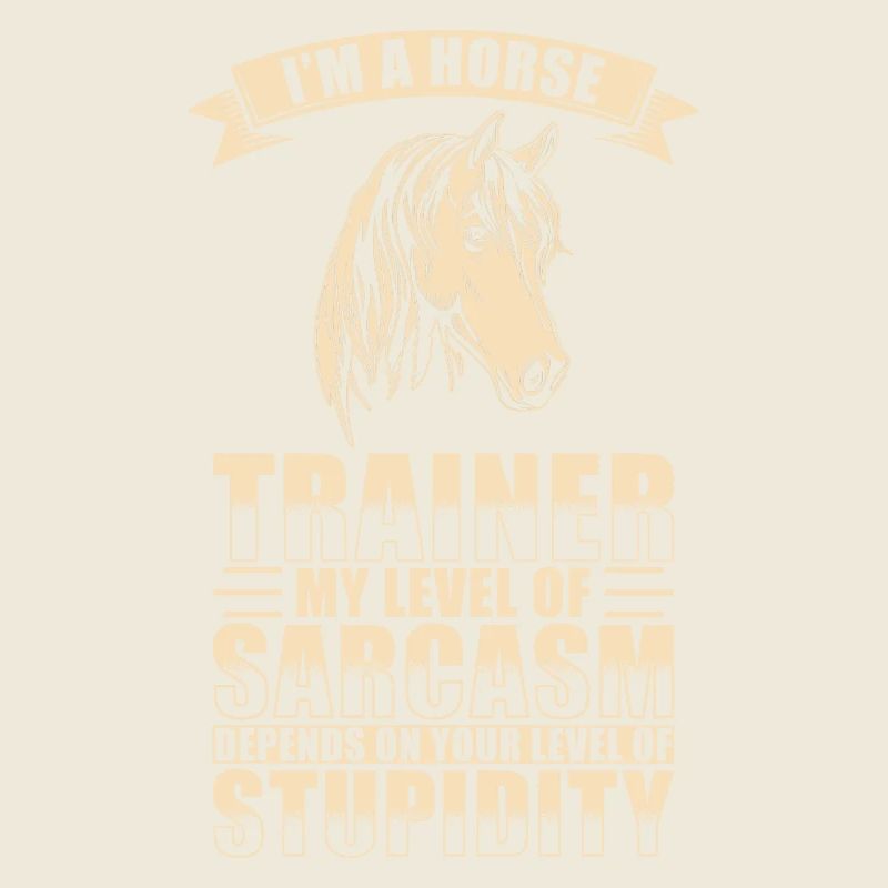 Pferdetrainer Sarkasmus